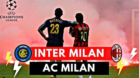 ac milan vs inter de milan youtube